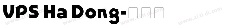 VPS Ha Dong字体转换